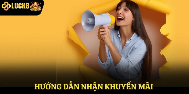 Hướng dẫn nhận khuyến mãi